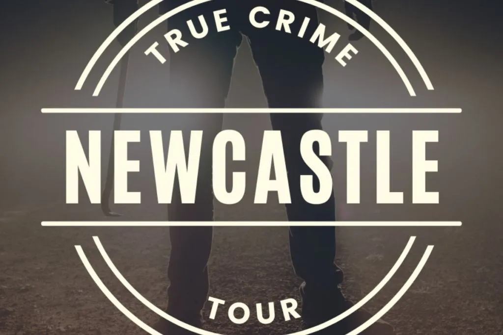 Newcastle True Crime Tour
