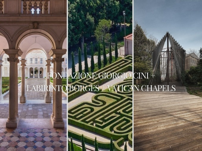 Cini Foundation, Borges Labyrinth, and Vatican Chapels